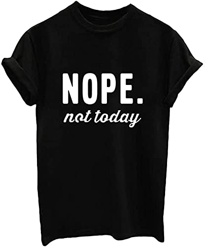 You are currently viewing ALAPUSA Nope Not Today Shirt Women| Women’s Cute Shirt| Graphic Tees Unisex Black XL